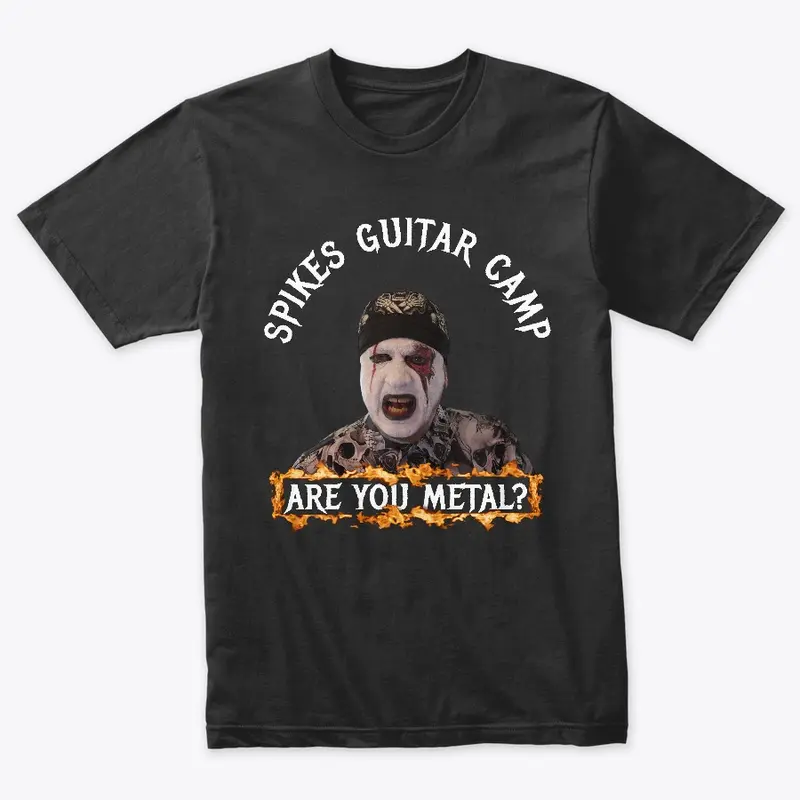 SPIKE'S GUITAR CAMP - ARE YOU METAL ?